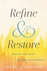 Refine and Restore - Rachel C. Swanson - 9781546013433