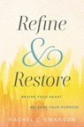 Refine and Restore - Rachel C. Swanson - 9781546013440