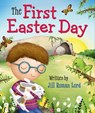 The First Easter Day - Jill R. Lord - 9781546014355