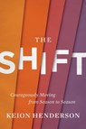 The Shift - Keion Henderson - 9781546014911