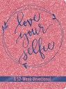 Love Your Selfie (Glitter Devotional) - Tessa Emily Hall - 9781546014959