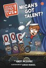 Micah's Super Vlog: Micah's Got Talent? - Andy McGuire ; Girish Manuel - 9781546026617