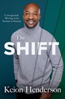 The Shift - Keion Henderson - 9781546033837