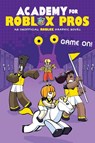 Academy for Roblox Pros #2: Game On! - Louis Shea - 9781546103325