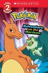 Adventure on the Horizon (Pokémon: Scholastic Reader, Level 2) - Maria S. Barbo - 9781546109839