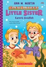 Karen's Goldfish (Baby-Sitters Little Sister #16) - Ann M. Martin - 9781546110279