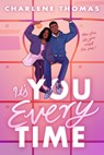 It's You Every Time - Charlene Thomas - 9781546111788