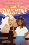 The Trouble with Sunshine - Yamile Saied Méndez - 9781546122746
