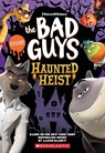 The Bad Guys:Halloween Heist - Kate Howard - 9781546129301