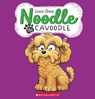 Noodle the Cavoodle - Louis Shea - 9781546140832