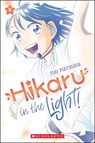 Hikaru in the Light! (Volume 1) - Mai Matsuda - 9781546140986