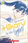 Hikaru in the Light! (Volume 2) - Mai Matsuda - 9781546141020