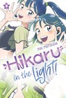 Hikaru in the Light! (Volume 3) - Mai Matsuda - 9781546141051