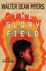 The Glory Field - Walter Dean Myers - 9781546146933