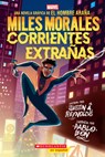 Miles Morales: Corrientes Extrañas (Miles Morales: Stranger Tides) - Justin A. Reynolds - 9781546148074
