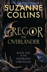 Gregor the Overlander - Suzanne Collins - 9781546148128