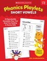 Phonics Playlets: Short Vowels - Liza Charlesworth - 9781546155324