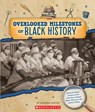 Overlooked Milestones of Black History (from the Archives) - Kaavonia Hinton - 9781546178026