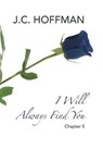 I Will Always Find You - HOFFMAN,  J. c. - 9781546237105