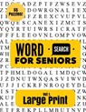 Large Print Word Search for Seniors - Puzzle Pyramid - 9781546379072