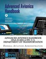 Advanced Avionics Handbook (FAA-H-8083-6) By: U. S. Department of Transportation - Federal Aviation Administration - 9781546420842