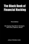 The Black Book of Financial Hacking - Johann Christian Lotter - 9781546515210