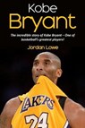 Kobe Bryant - LOWE,  Jordan - 9781546535140