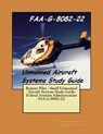 Remote Pilot - Small Unmanned Aircraft Systems Study Guide: Federal Aviation Administration FAA-G-8082-22 - Federal Aviation Administration - 9781546570455