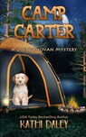 Camp Carter - Kathi Daley - 9781546577300