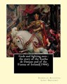 Gods and fighting men: the story of the Tuatha de Danaan and of the Fianna of Ireland(1904). By: Lady Gregory, with a preface By: W. B. Yeats - W. B. Yeats - 9781546822257