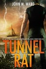 Tunnel Rat - John Ward - 9781546942382