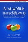 Blauwdruk voor Thuisonderwijs - Amy Knepper - 9781547514830