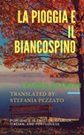 La pioggia e il biancospino - Lathish Shankar - 9781547516667