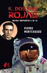 Il Dossier Rojas - Pierre Monteagudo - 9781547525669