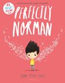 PERFECTLY NORMAN - Tom Percival - 9781547607228