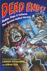 Dead Ends! - Lindsey Fitzharris ; Adrian Teal - 9781547615025
