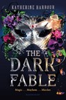 The Dark Fable - Katherine Harbour - 9781547616848