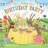 We're Going to a Birthday Party: A Lift-The-Flap Adventure (the Bunnies of Hoppity Hill) - Martha Mumford - 9781547618361