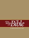 All the Stories of the Bible: as crafted and told by John Walsh - John Walsh - 9781548101084