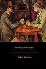 The Thirty-Nine Steps - John Buchan - 9781548270902