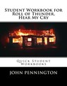 Student Workbook for Roll of Thunder, Hear My Cry: Quick Student Workbooks - John Pennington - 9781548649432