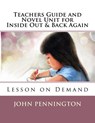 Teachers Guide and Novel Unit for Inside Out & Back Again: Lesson on Demand - John Pennington - 9781548678227