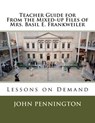 Teacher Guide for From the Mixed-up Files of Mrs. Basil E. Frankweiler: Lessons on Demand - John Pennington - 9781548760496