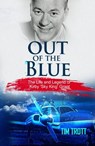 Out of the Blue - Tim Trott - 9781549606229