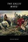 The Gallic Wars (lllustrated) - HOLMES,  Thomas - 9781549920004