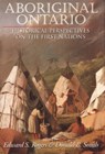 Aboriginal Ontario - Edward S. Rogers ; Donald B. Smith - 9781550022308