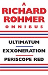 A Richard Rohmer Omnibus - Richard Rohmer - 9781550024609