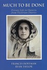 Much to Be Done - Frances Hoffman ; Ryan Taylor - 9781550027723