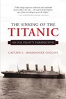 The Sinking of the Titanic - Captain Marmaduke Collins - 9781550811735