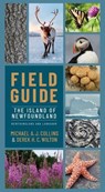 Field Guide to Newfoundland and Labrador: The Island of Newfoundland - Michael A. J. Collins - 9781550813562